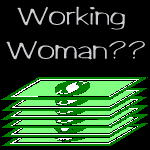 Working Woman?