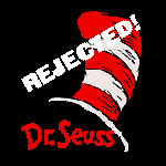 Rejected Dr. Seuss Books