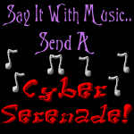Send A Cyber Serenade!