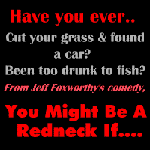 You Might Be A Redneck If...