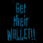 Get His Wallet!