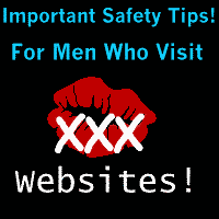 For Men Who Visit XXX Sites